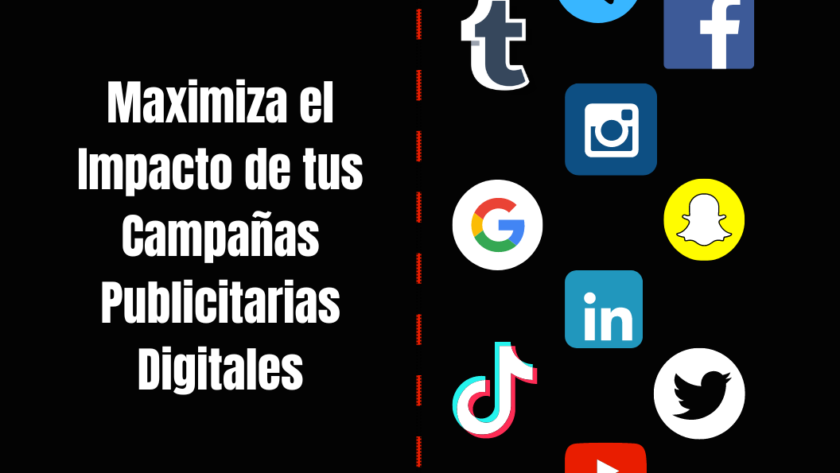 Maximiza el Impacto de tus Campañas Publicitarias Digitales