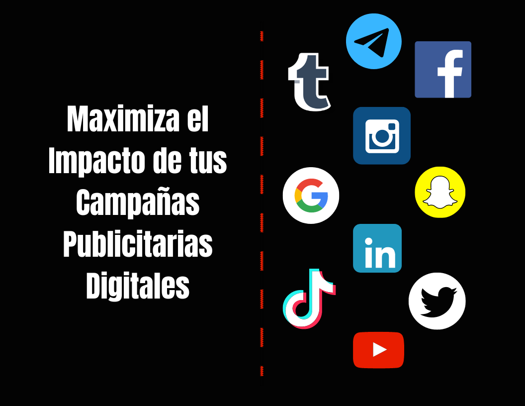 Maximiza el Impacto de tus Campañas Publicitarias Digitales